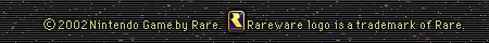 (c) 2002 Nintendo Game by Rare@Rareware logo is a trademark of Rare.