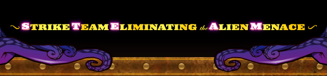 STRIKE TEAM ELIMINATING ALIEN MENACE