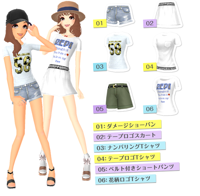 01：ダメージショーパン 02：テープロゴスカート 03：ナンバリングTシャツ 04：テープロゴTシャツ 05：ベルト付きショートパンツ 06：花柄ロゴTシャツ