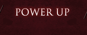 POWER UP
