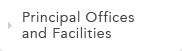 Principal Offices and Facilities