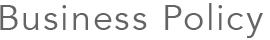 Business Policy