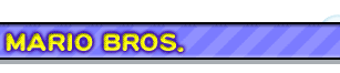 ●MARIO BROS.