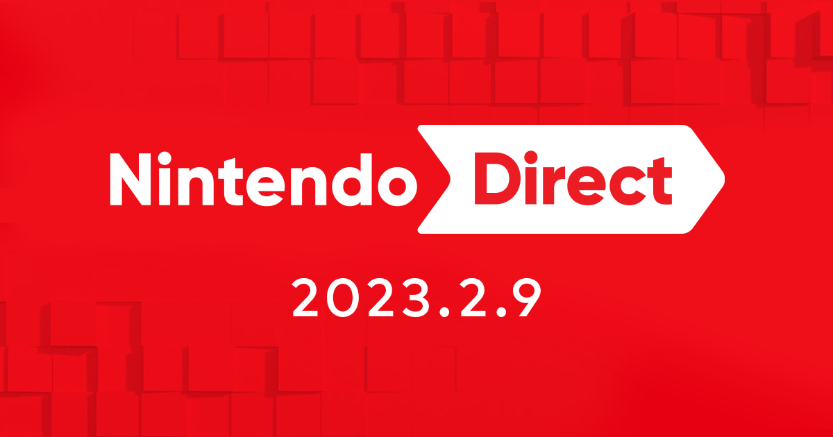 [情報] Nintendo Direct 2023.2.9