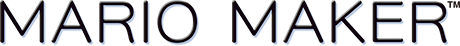 MARIO MAKER