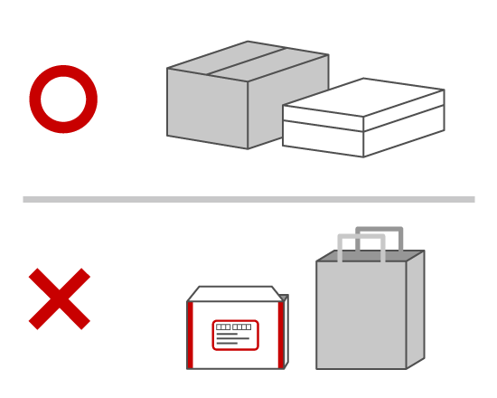 紙袋や封筒類での梱包/送付は避け、不要なダンボール箱など本体・付属品が入る丈夫な箱をご用意ください。