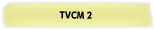 TVCM 2