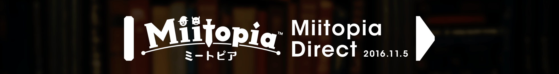 Miitopia Direct 2016.11.5