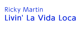 Livin' La Vida Loca | Ricky Martin
