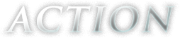 ACTION