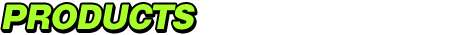 PRODUCTS