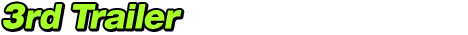 3rd Trailer
