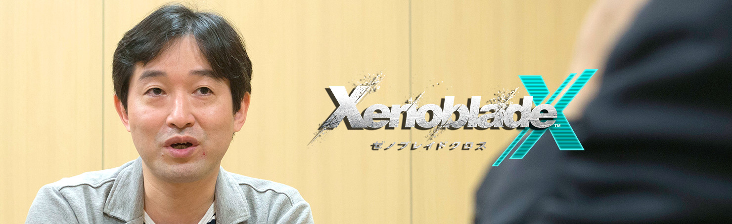 社長が訊く『XenobladeX（ゼノブレイドクロス）』